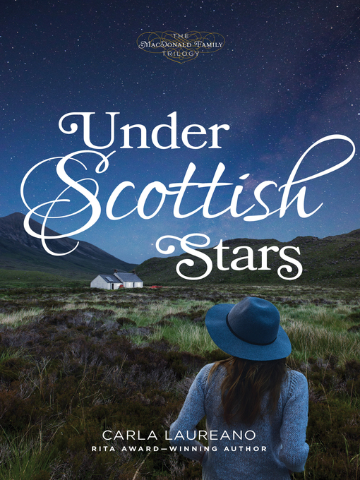 Title details for Under Scottish Stars by Carla Laureano - Available